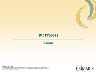 IDR Process