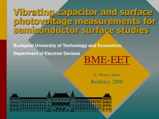 Vibrating capacitor and surface photovoltage measurements for semiconductor surface studies