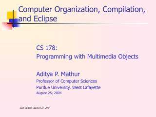 Computer Organization, Compilation, and Eclipse
