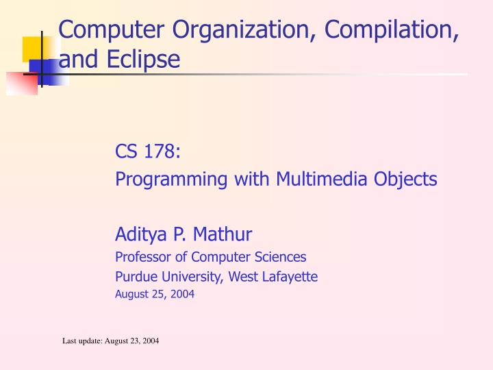 computer organization compilation and eclipse