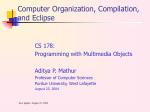 Computer Organization, Compilation, and Eclipse - slide 1