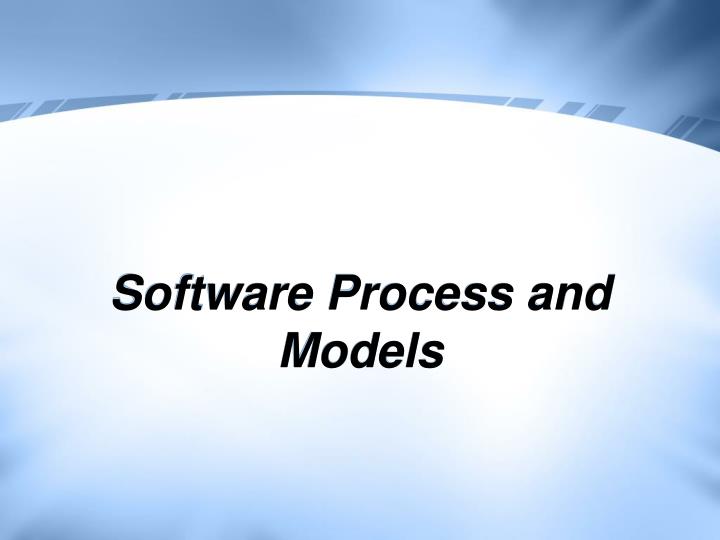 software process and models