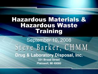 Hazardous Materials &amp; Hazardous Waste Training