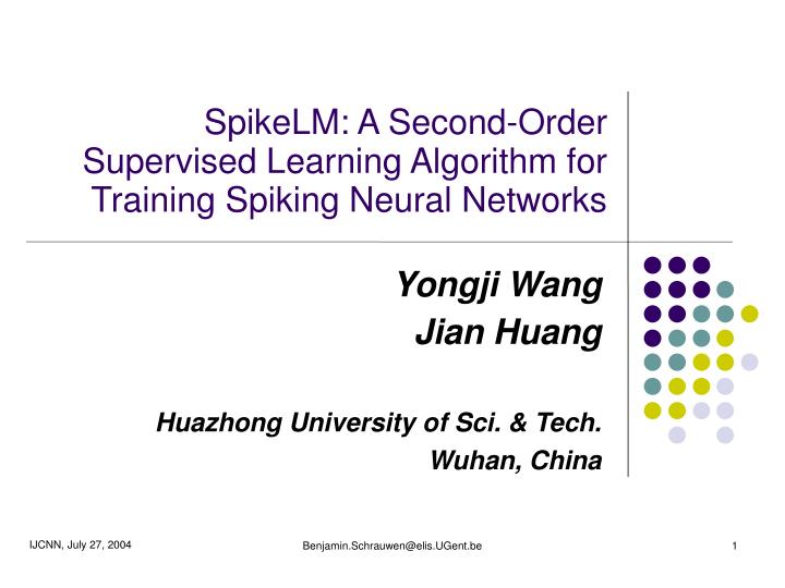 yongji wang jian huang huazhong university of sci tech wuhan china