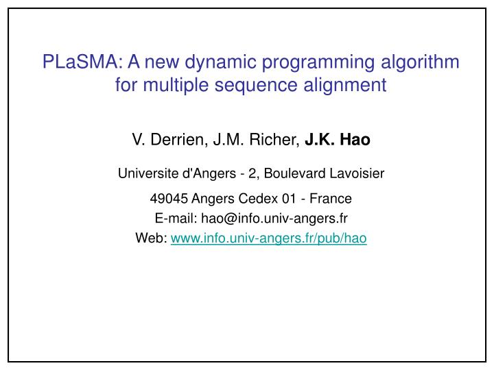 plasma a new dynamic programming algorithm for multiple sequence alignment