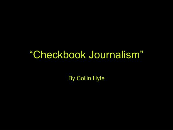 checkbook journalism