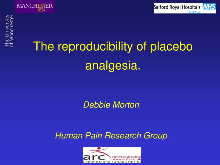 the reproducibility of placebo analgesia