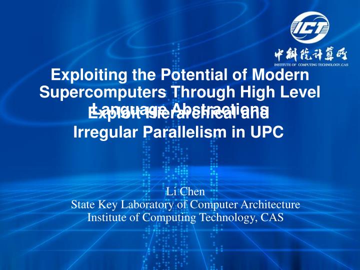 exploiting the potential of modern supercomputers through high level language abstractions