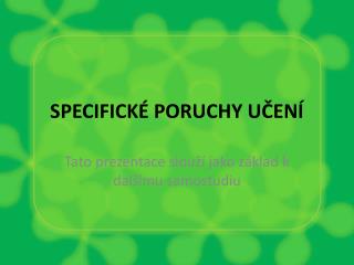 specifick poruchy u en