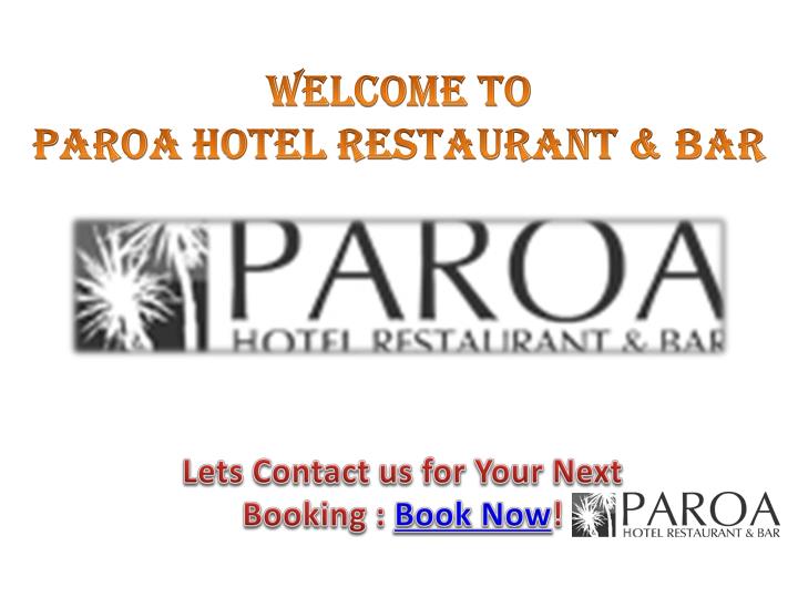 welcome to paroa hotel restaurant bar