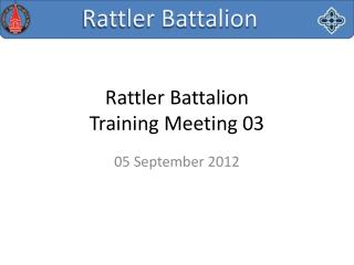 Rattler Battalion Training Meeting 03