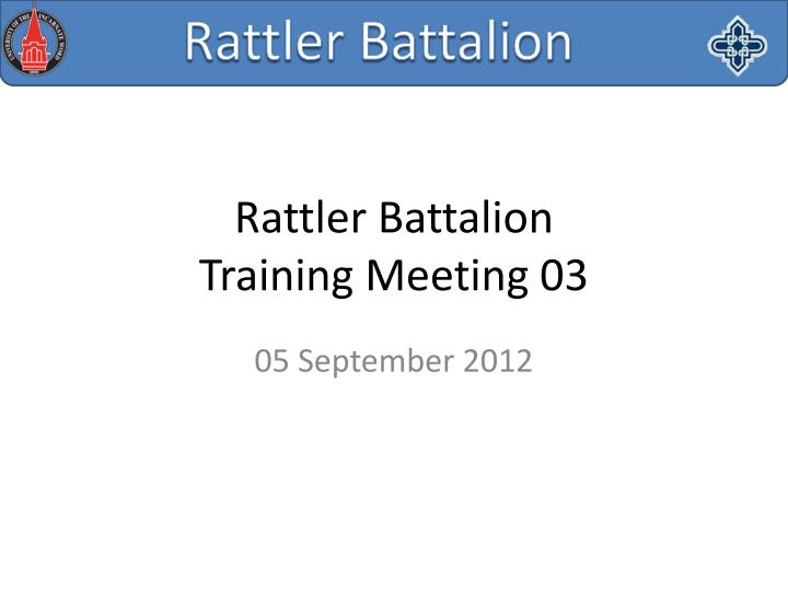 rattler battalion training meeting 03