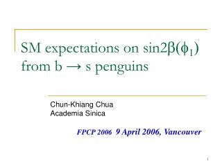 SM expectations on sin2 b(f 1 ) from b ? s penguins