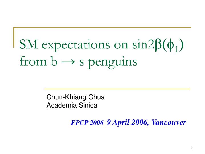 sm expectations on sin2 b f 1 from b s penguins