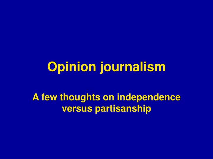 opinion journalism