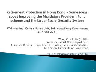 Wong Chack Kie ( ??? ) Professor, Social Work Department