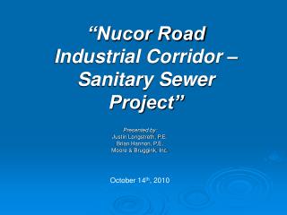 “Nucor Road Industrial Corridor – Sanitary Sewer Project”