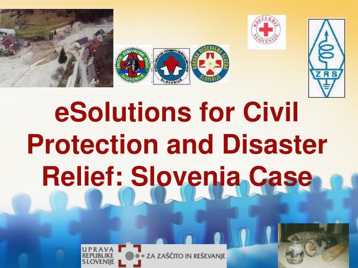 esolutions for civil protection and disaster relief slovenia case