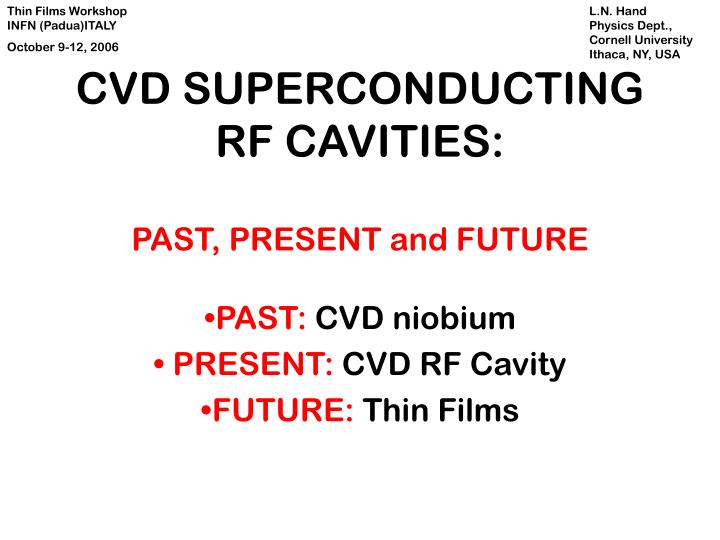 cvd superconducting rf cavities past present and future