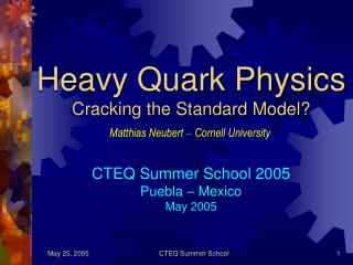 Heavy Quark Physics Cracking the Standard Model?