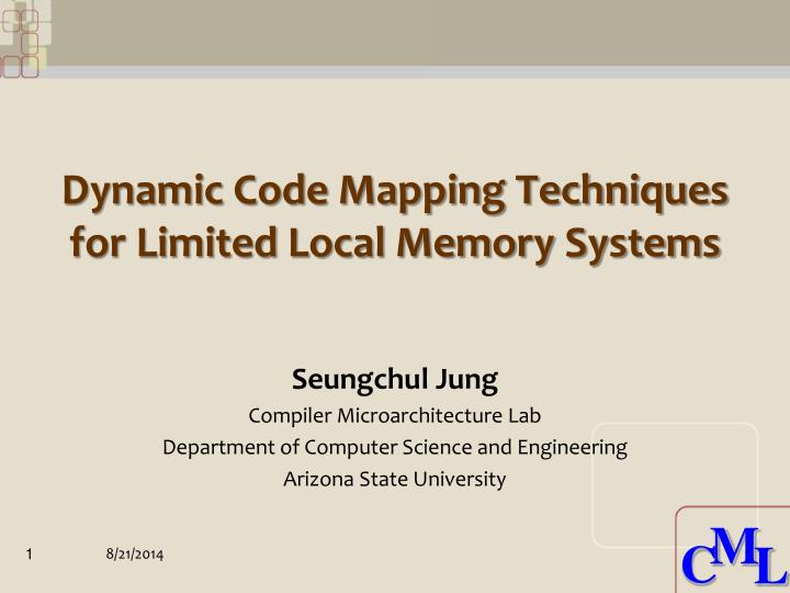 dynamic code mapping techniques for limited local memory systems