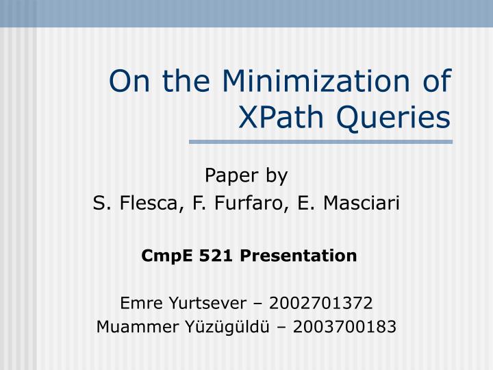 on the minimization of xpath queries