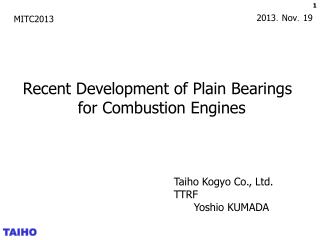 Recent Development of Plain Bearings for Combustion Engines