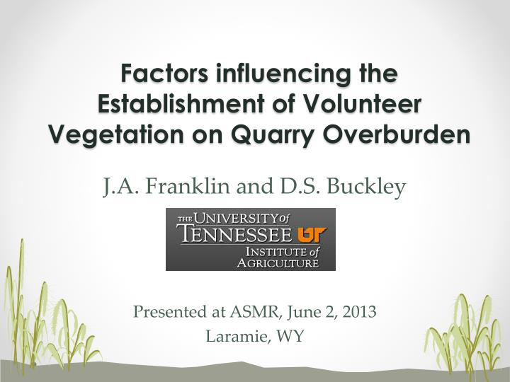 factors influencing the establishment of volunteer vegetation on quarry overburden