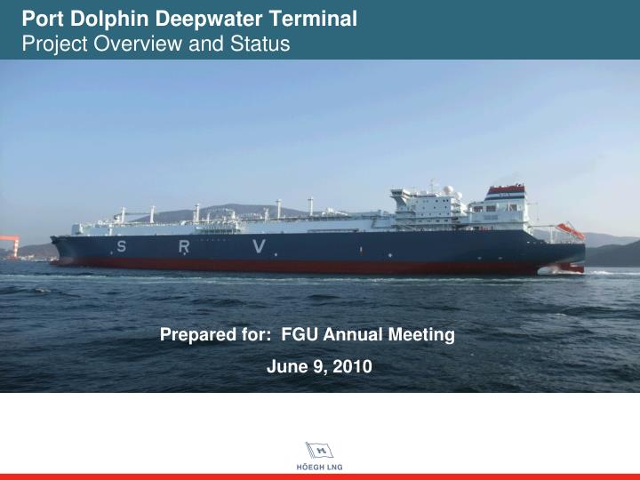 port dolphin deepwater terminal project overview and status