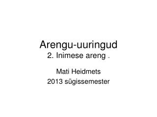 arengu uuringud 2 inimese areng vv