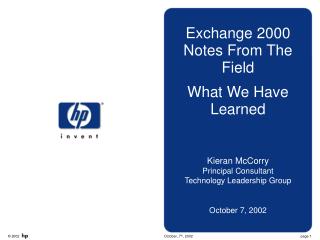 Exchange 2000 Notes From The Field What We Have Learned Kieran McCorry