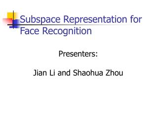 Subspace Representation for Face Recognition