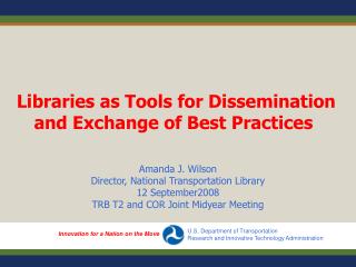 Libraries as Tools for Dissemination and Exchange of Best Practices