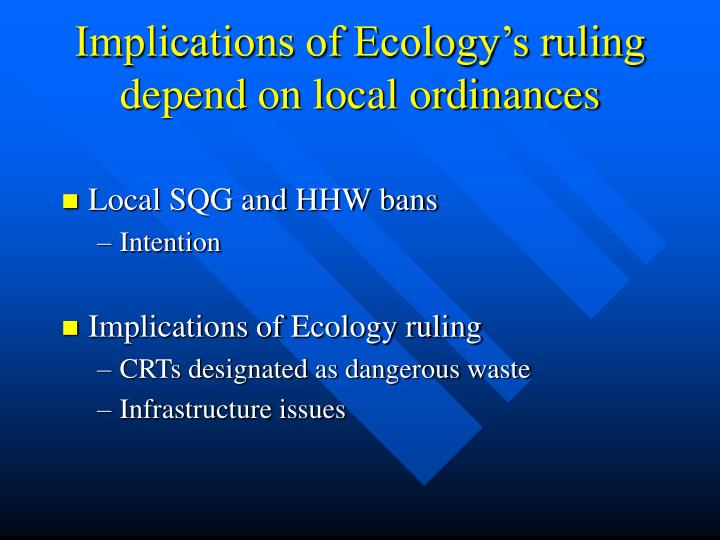 implications of ecology s ruling depend on local ordinances