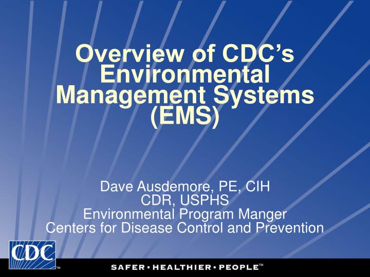 overview of cdc s environmental management systems ems