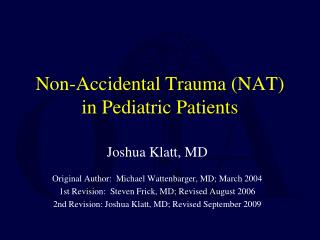 Non-Accidental Trauma (NAT) in Pediatric Patients