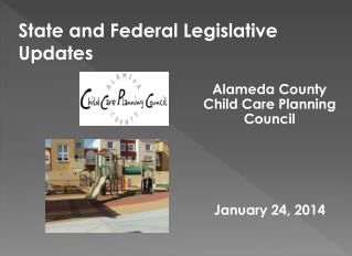 State and Federal Legislative Updates