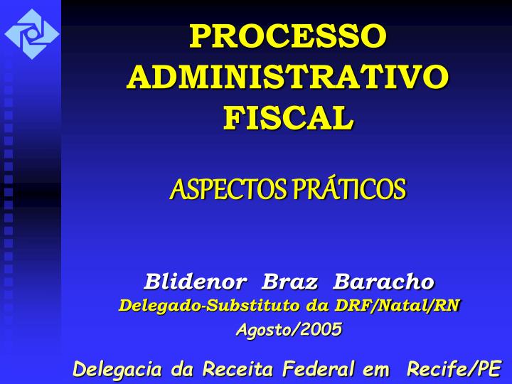 processo administrativo fiscal aspectos pr ticos