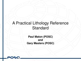 A Practical Lithology Reference Standard