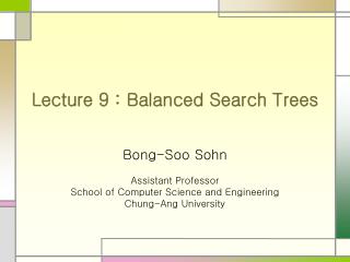 Lecture 9 : Balanced Search Trees