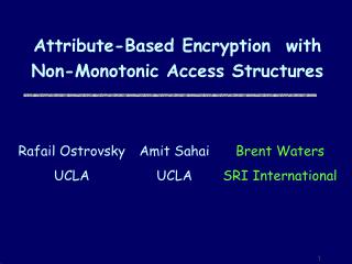Attribute-Based Encryption with Non-Monotonic Access Structures