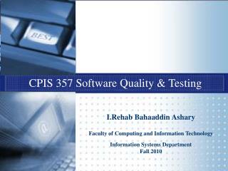 CPIS 357 Software Quality &amp; Testing