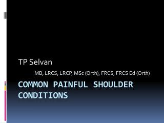Common painful Shoulder conditions