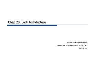 Chap 20. Lock Architecture