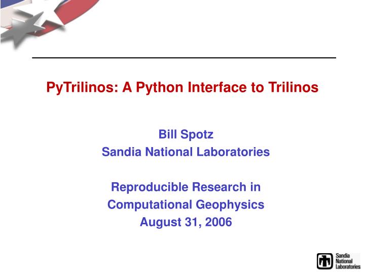 pytrilinos a python interface to trilinos