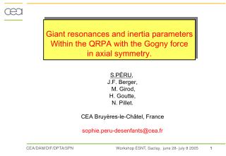 Giant resonances and inertia parameters Within the QRPA with the Gogny force in axial symmetry.