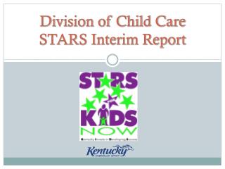 Division of Child Care STARS Interim Report