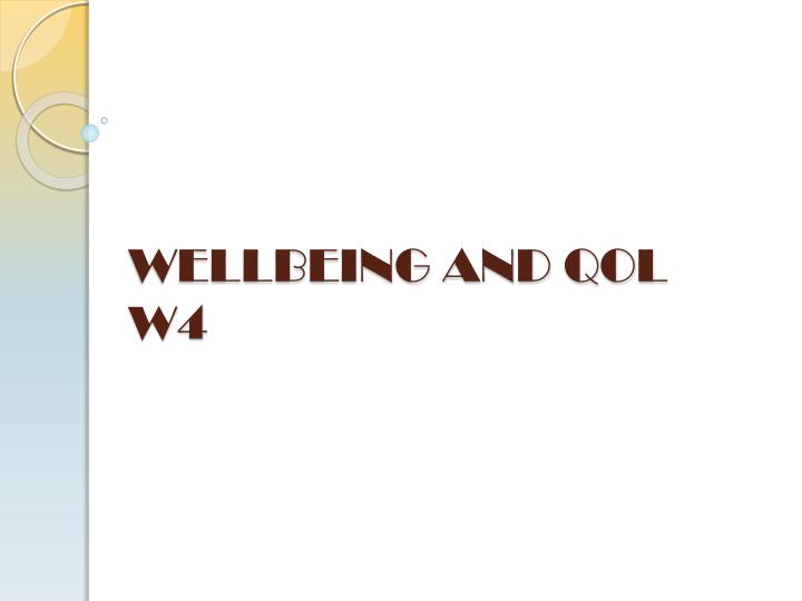wellbeing and qol w4