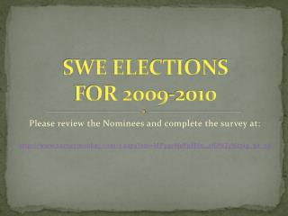 SWE ELECTIONS FOR 2009-2010
