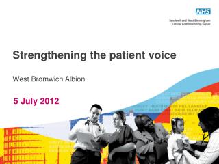 Strengthening the patient voice West Bromwich Albion